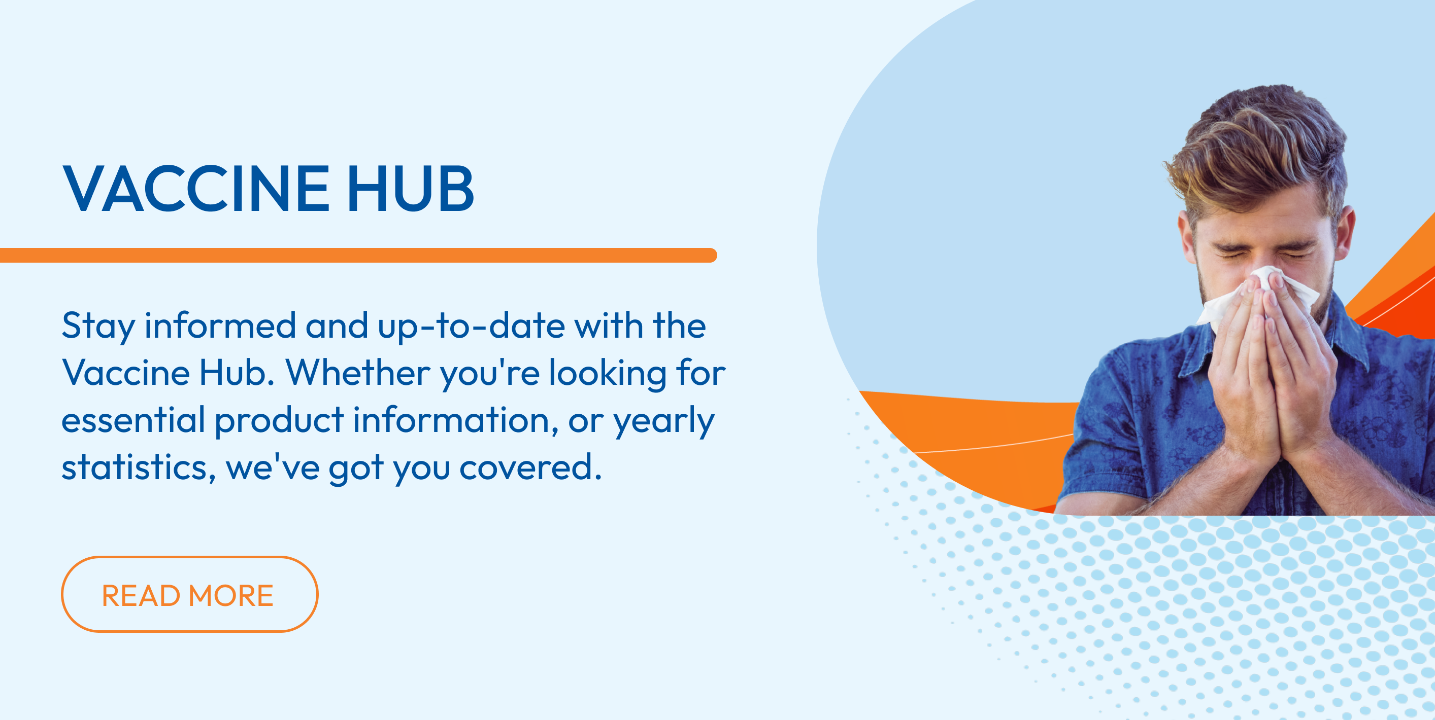 Vaccine Hub tile. Text on the tile: Stay informed and up-to-date with the Vaccine Hub. Whether you're looking for essential product information or yearly statistics, we've got you covered. Read more link leading to https://www.teammed.com.au/influenza/